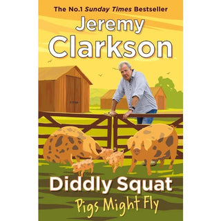 Diddly Squat | Pigs Might Fly