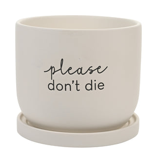 Please Don't Die | Planter