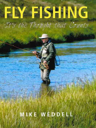 Fly Fishing | It's the Thought That Counts
